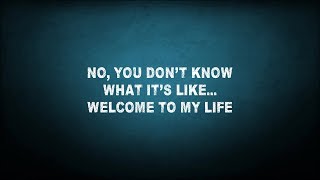 Simple Plan  Welcome To My Life Lyrics [upl. by Cavallaro]