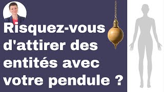 ⚡Allezvous attirer des entités en utilisant votre pendule de radiesthésie [upl. by Hoem]