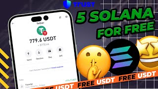 Earn 5 Free SOLANA Coin  Withdraw Instantly with TRUST Wallet [upl. by Jamil70]