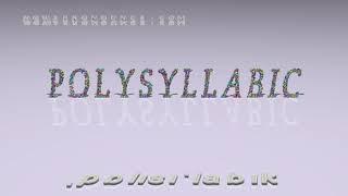 polysyllabic  pronunciation  Examples in sentences and phrases [upl. by Alveta]