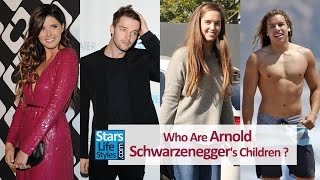 Who Are Arnold Schwarzeneggers Children  2 Daughters And 3 Sons [upl. by Garap]