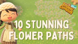 Ten Beautiful Flower Custom Paths For Spring  Animal Crossing New Horizons [upl. by Namlak339]