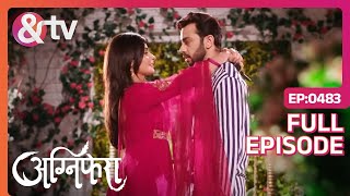 Sameer और Agni ने किया प्यार का इज़हार  Agnifera  Full Ep 483  And TV [upl. by Gustafsson123]