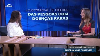 Panorama das Comissões Diagnóstico precoce é desafio para Subcomissão de Doenças Raras [upl. by Higgins41]