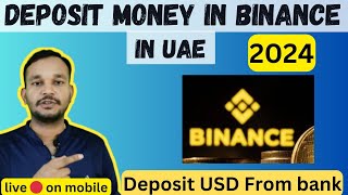 How to deposit Usdt in binance in uae through bank  Deposit money in binance account in uae [upl. by Ardnot]