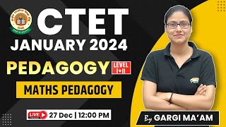 CTET 2024  Maths Pedagogy 3 Pedagogy CTET Maths Pedagogy Level 2 By Gargi maam [upl. by Eila]