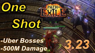 324 One Shot All Uber Bosses 500M Damage  Path of Exile Affliction [upl. by Kato]