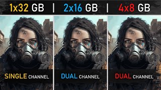 1x32GB vs 2x16GB vs 4x8GB RAM  Single vs Dual Channel  1080P 1440P and 4K Tests [upl. by Areht]