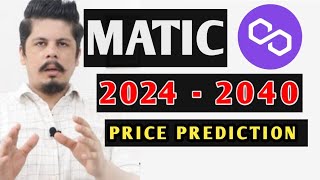 Polygon Matic 2024 to 2040 Price Prediction  polygon matic price prediction [upl. by Annairt]