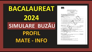 SIMULARE JUDET BUZAU BACALAUREAT MATEMATICA 2024 PROFIL MATE INFO VARIANTA REZOLVATA SUBIECTE M1 [upl. by Aniad]