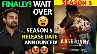 Aashiqana Season 5 Release Date  Aashiqana S5 Release Date  Aashiqana Season 5 Trailer  hotstar [upl. by Noiztneb]