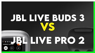 JBL Live Buds 3 vs JBL Live Pro 2 Comparison [upl. by Mintz680]