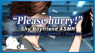 M4F Rescuing Your Shy Boyfriend From His Ex Reverse Comfort Rescue ASMR Roleplay [upl. by Buford310]