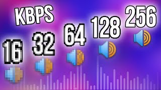 16 vs 32 vs 64 vs 128 vs 256 Kbps comparison [upl. by Ruomyes924]