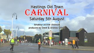 HASTINGS OLD TOWN CARNIVAL 2023 [upl. by Mallorie183]