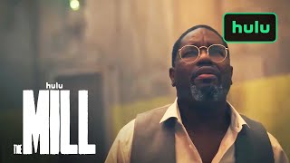 The Mill  Official Trailer  Hulu [upl. by Ahtan]