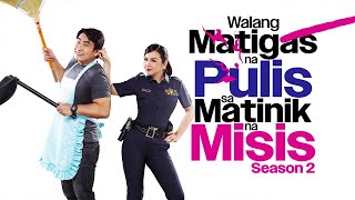 Walang Matigas na Pulis sa Matinik na Misis Season 2 abangan ngayong 2024  Teaser [upl. by Deibel]