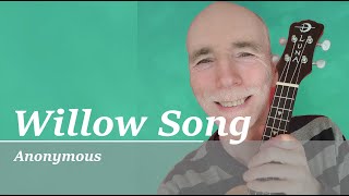 Willow Song from Othello  Anonymous Ukulele Fingerstyle with TAB [upl. by Nagrom]