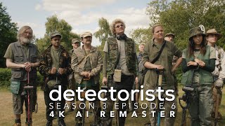 Detectorists  Season 3 Episode 6  4K AI Remaster  Full Episode [upl. by Stewardson]