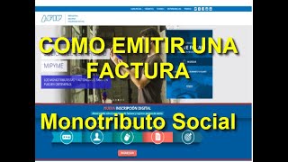 MONOTRIBUTO SOCIAL  ¿Como hago una factura electronica ON LINE [upl. by Sudnor]