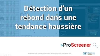 ProRealTime  Détection rebond en tendance haussière avec ProScreener [upl. by Luke]