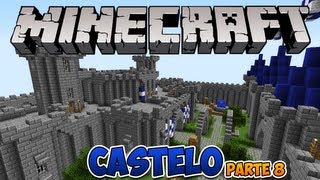 Minecraft Como construir um Castelo parte 8 [upl. by Haskel]