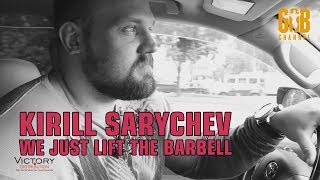 eng subs Kirill Sarychev We just lift the barbell Кирилл Сарычев мы просто поднимаем штангу [upl. by Tonjes]