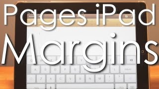 iPad 3 Pages Tutorial How to Change Margins P7 iPad 2 1 [upl. by Paxton224]