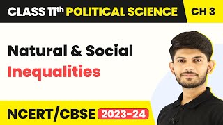 Class 11 Political Science Chapter 3  Natural and Social Inequalities  Equality [upl. by Veradi415]