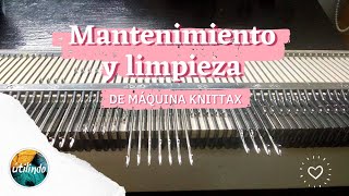 Mantenimiento y limpieza de maquina Knittax  PASO A PASO  Utilindo [upl. by Ljoka]