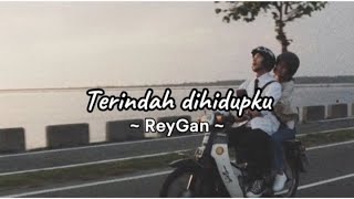 Terindah Dihidupku  Reygen code lyric musik vidio [upl. by Witt]