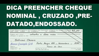 DICA PREENCHER CHEQUE PREDATADO NOMINAL ENDOSSADO COMO PREENCHER CHEQUE DE BANCO [upl. by Rockel]