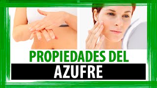 BENEFICIOS DEL AZUFRE  PROPIEDADES DEL AZUFRE [upl. by Frisse]