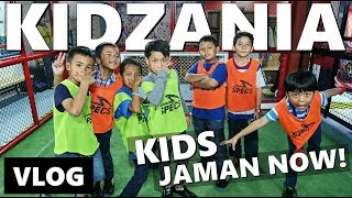 KIDS JAMAN NOW MAIN DI KIDZANIA JAKARTA  Vlog Keluarga  Vlog Indonesia [upl. by Sorensen]