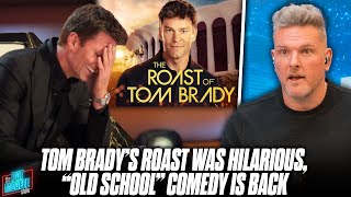 The Roast Of Tom Brady Was FANTASTIC quotOld Schoolquot Comedy Is All The Way Back  Pat McAfee Reacts [upl. by Mukund]