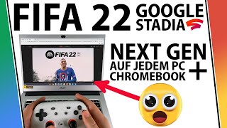 FIFA 22 im BROWSER spielen Google Stadia ermöglicht NEXT GEN Gameplay auf PC  Chromebook  Deutsch [upl. by Bunni]