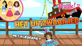 HET UITZWAAILIED  RAAK amp KLIEDERPIET  SINTERKLAASLIEDJES [upl. by Asena266]