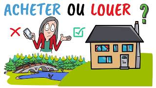 🏠 Vautil mieux ACHETER ou LOUER son logement [upl. by Vedette]