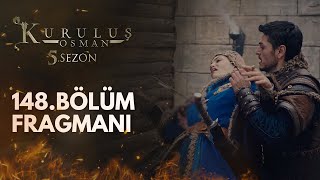 Kuruluş Osman 148Bölüm Fragmanı [upl. by Aeslehc]