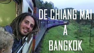 DE CHIANG MAI A BANGKOK CAPITULO 7 [upl. by Linnie]