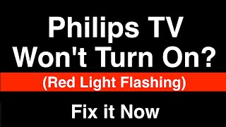 Philips TV wont turn on Red Light Flashing  Fix it Now [upl. by Tyrrell488]