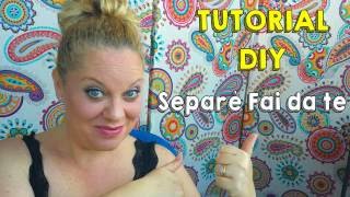 TUTORIAL SEPARE FAI DA TE [upl. by Rimaa974]