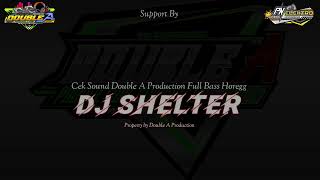 DJ CEK SOUND TERBARU quotSHELTERquot REMIX RIO DENKA FULL BASS 2024 [upl. by Enelie537]