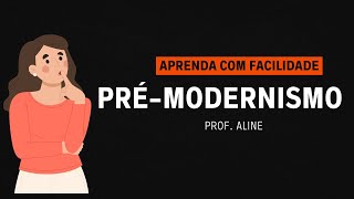 ✅PréModernismo  Literatura  Profª Aline [upl. by Douty]