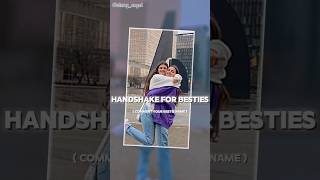 Handshake For Bestiesy foryou bestie handshake shorts [upl. by Ramsay285]