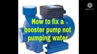 Fix a booster pump not pumping water [upl. by Burnard]