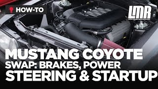 Mustang Coyote Swap Brakes Power Steering amp Start Up [upl. by Dorison]