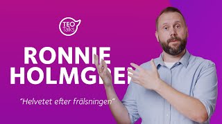 Ronnie Holmgren – Helvetet efter frälsningen [upl. by Youlton]