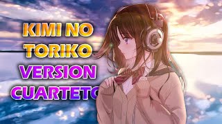 Kimi No Toriko Version Cuarteto  Dj Santiago Cejas [upl. by Hollenbeck]