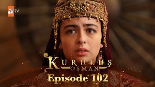 Kurulus Osman Urdu  Season 5 Episode 102 [upl. by Notlehs]